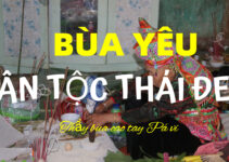 Bùa yêu dân tộc Thái Đen có linh nghiệm thật hay không?